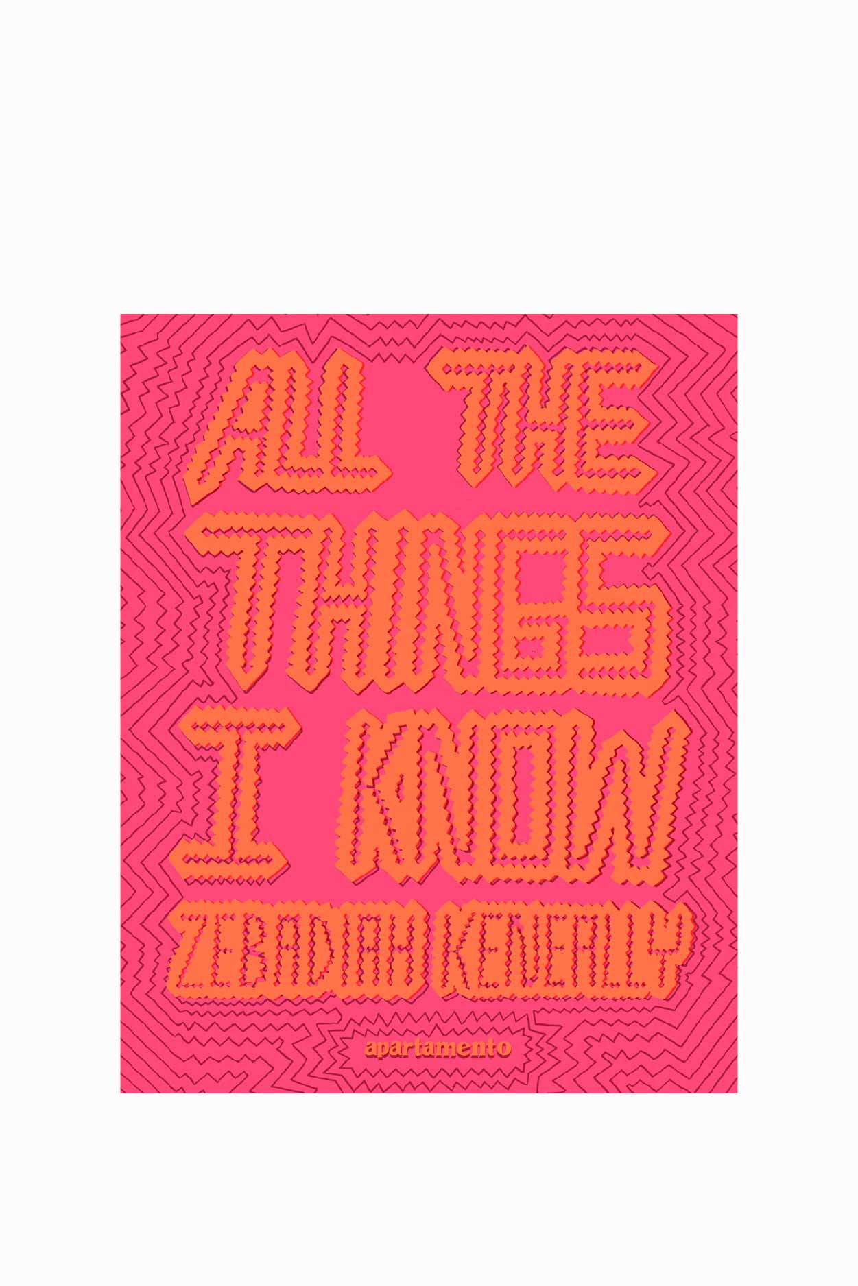 All The Things I know - Zebadiah Keneally